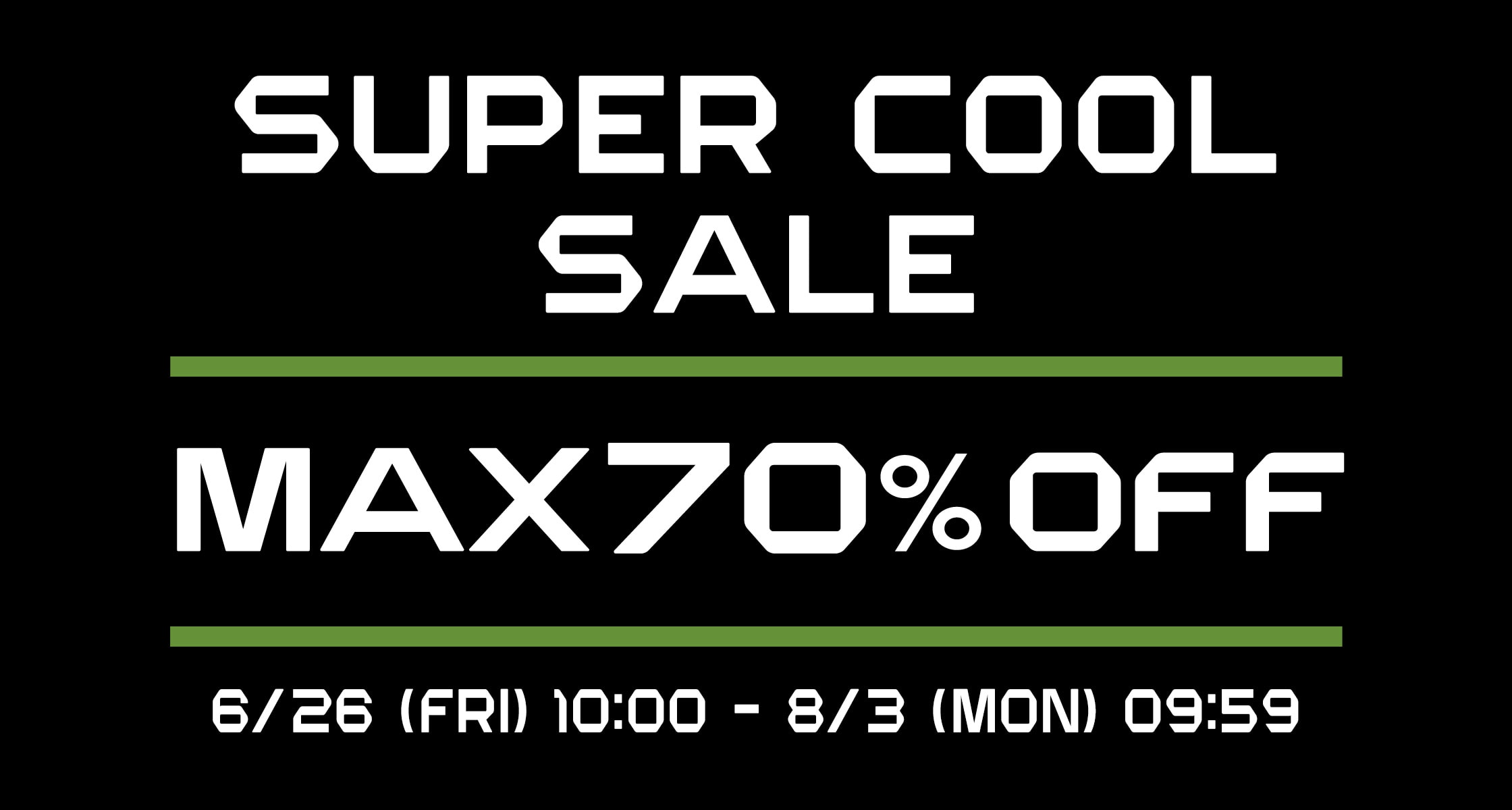 SUPER COOL SALE